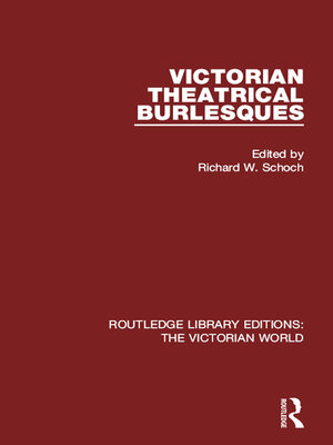 cover image of Victorian Theatrical Burlesques